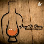 Podcast Drop Or Dram de whisky podcast