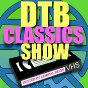 Podcast DTBClassics Show Hosted by Xennial Reign