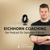 Podcast Eichhorn Coaching - Der Podcast für Optionen und Börse