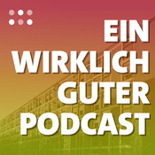 Podcast Ein wirklich guter Podcast