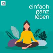 Podcast einfach ganz leben