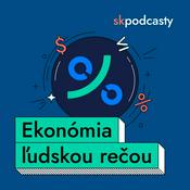 Podcast Ekonómia ľudskou rečou