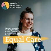 Podcast Equal Care - Impulse für eine feministische Elternschaft