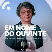 Podcast Em Nome do Ouvinte, o Programa da Provedora do Ouvinte