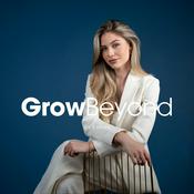 Podcast Grow Beyond