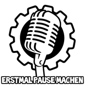 Podcast Erstmal Pause machen!