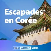 Podcast Escapades en Corée