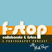 Podcast F-Stop Collaborate and Listen