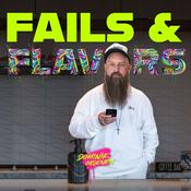 Podcast Fails & Flavors