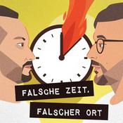 Podcast Falsche Zeit, falscher Ort