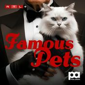 Podcast Famous Pets - die wahren Geschichten über die berühmtesten Haustiere der Welt