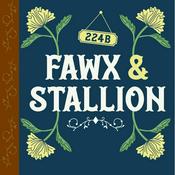 Podcast Fawx & Stallion