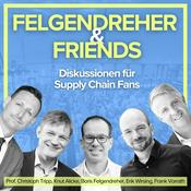 Podcast Felgendreher & Friends - Diskussionen für Supply Chain Fans