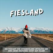 Podcast FIESLAND - Wie lebt es sich wirklich in Island?