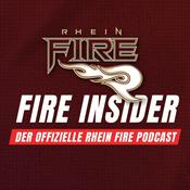 Podcast Fire Insider - Der offizielle Rhein Fire Podcast