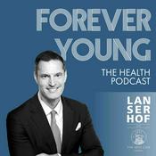 Podcast Forever Young (Eng) - The Health Podcast