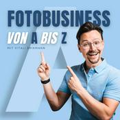 Podcast Fotobusiness von A bis Z