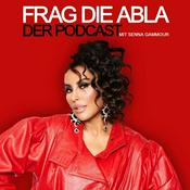 Podcast Frag die Abla von Senna Gammour