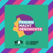 Podcast Frauen Macht Geschichte