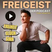 Podcast Freigeist - Mehr Freiheit, Glück und Lebenssinn