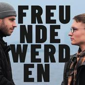 Podcast FREUNDE WERDEN