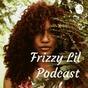 Podcast Frizzy Lil Podcast