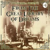 Podcast FROM THE GREAT LIBRARY OF DREAMS PODCAST