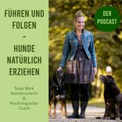 Podcast Führen und Folgen-Hunde natürlich erziehen