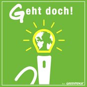 Podcast Geht doch! - Der Greenpeace-Podcast über gute Ideen für eine bessere Welt