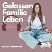 Podcast Gelassen Familie Leben