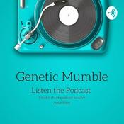 Podcast Genetic Mumble