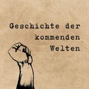 Podcast Geschichte der kommenden Welten