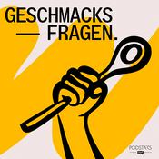 Podcast Geschmacksfragen