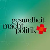 Podcast Gesundheit. Macht. Politik.