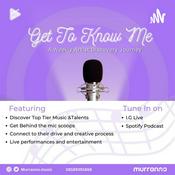 Podcast GET TO KNOW ME(GTKM)