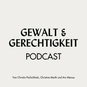 Podcast GEWALT UND GERECHTIGKEIT – Der Mord an Talât Pascha und ein Prozess, der Weltgeschichte schrieb