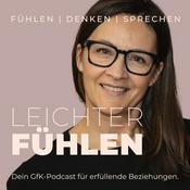 Podcast Leichter fühlen. Dein GfK-Podcast für erfüllende Beziehungen.