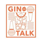 Podcast Gin And Talk