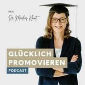 Podcast Glücklich Promovieren