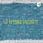 Podcast GO Beyond Infinity