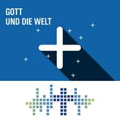 Podcast Gott und die Welt