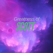 Podcast Greatness of Scott