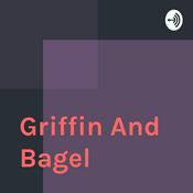 Podcast Griffin And Bagel