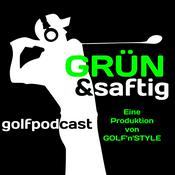 Podcast Grün & saftig - der Golfpodcast