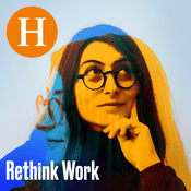 Podcast Handelsblatt Rethink Work - Der Podcast rund um Mensch, neue Arbeitswelt und Führung