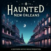 Podcast Haunted New Orleans