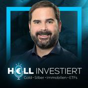 Podcast Hell investiert - Erfolgreich mit Gold, Immobilien, ETFs & Co.