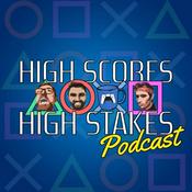 Podcast High Scores High Stakes