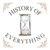 Podcast History of Everything