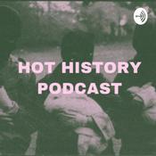 Podcast Hot History